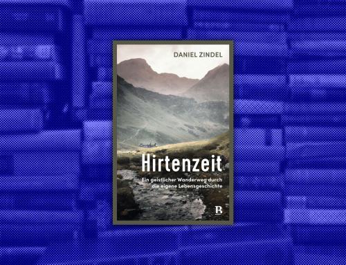 Buchtipp: „Hirtenzeit“ von Daniel Zindel